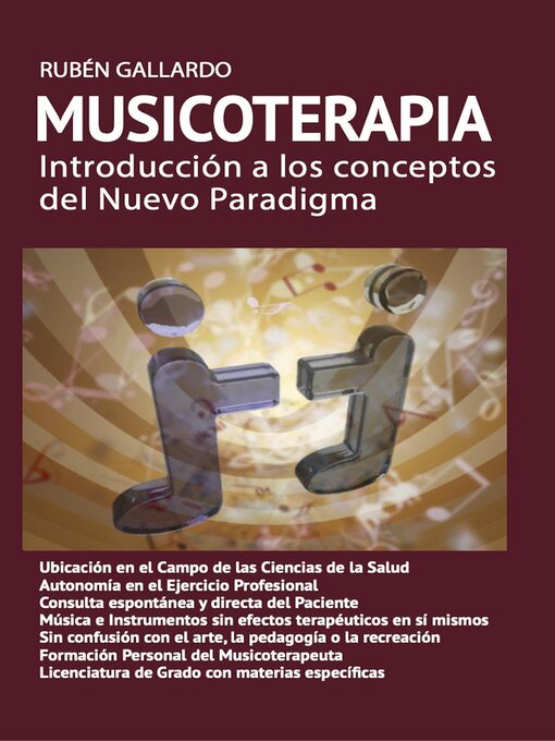 Title details for Musicoterapia. Introducción a los conceptos del Nuevo Paradigma by Rubén Darío Gallardo - Available